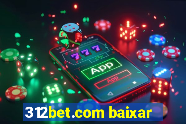 312bet.com baixar